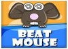Beat Mouse