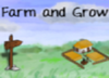 Farm and Grow