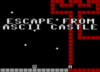 Escape from ASCII Castle