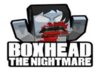 Boxhead the Nightmare