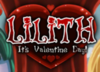 Lilith - Its Valentines!